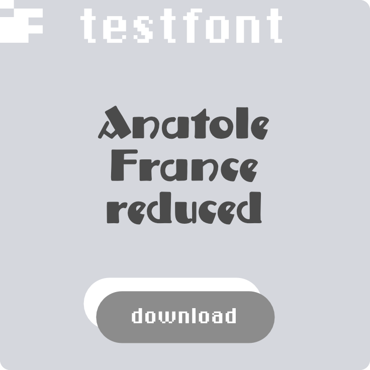 download free test font Anatole France