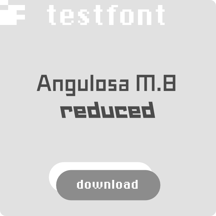download free test font Angulosa M.8
