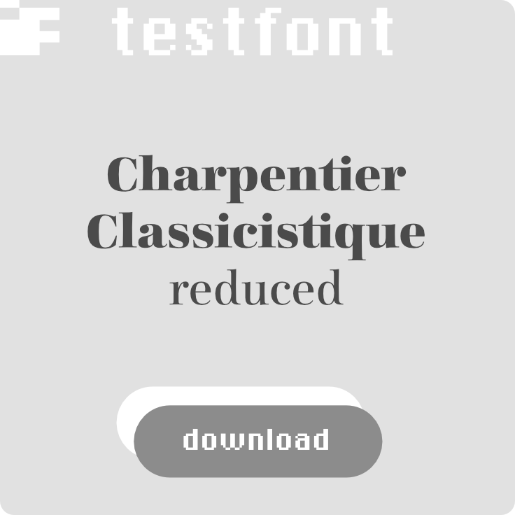 download free test font Charpentier Classicistique