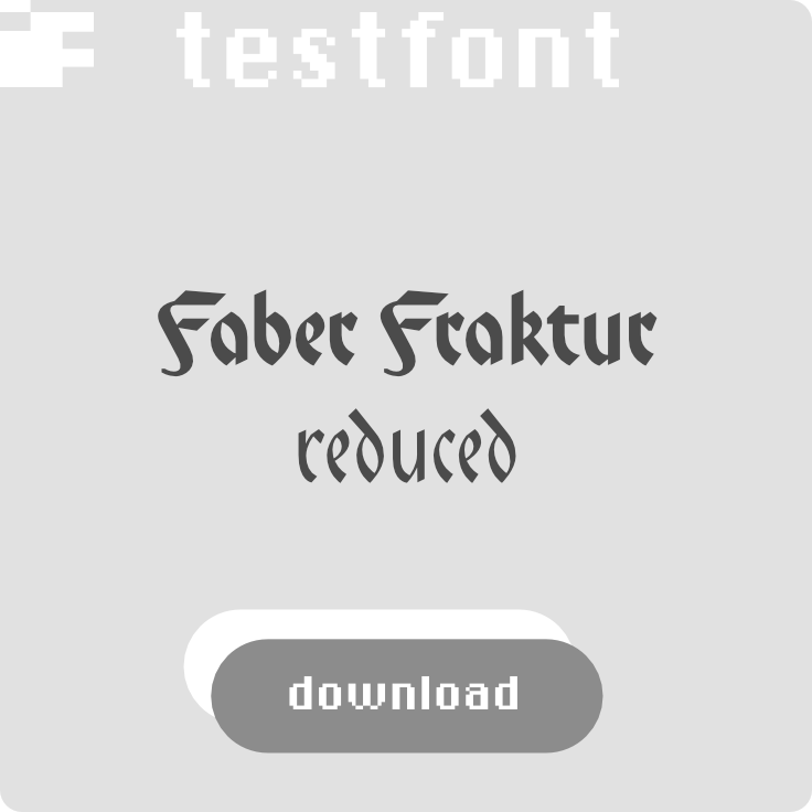 download free test font Faber Fraktur