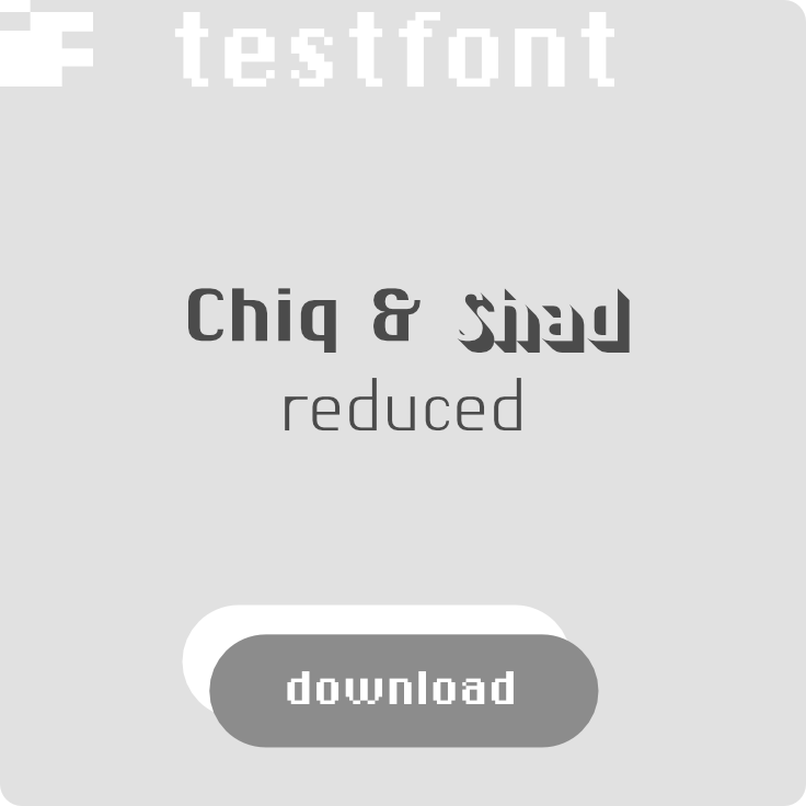 download kostenlosen Testfont Chiq und Shad
