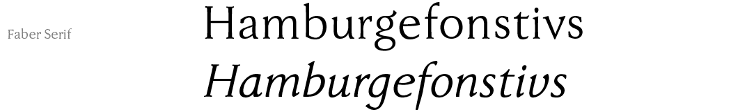 die passende Antiqua zur Faber Sans: Faber Serif